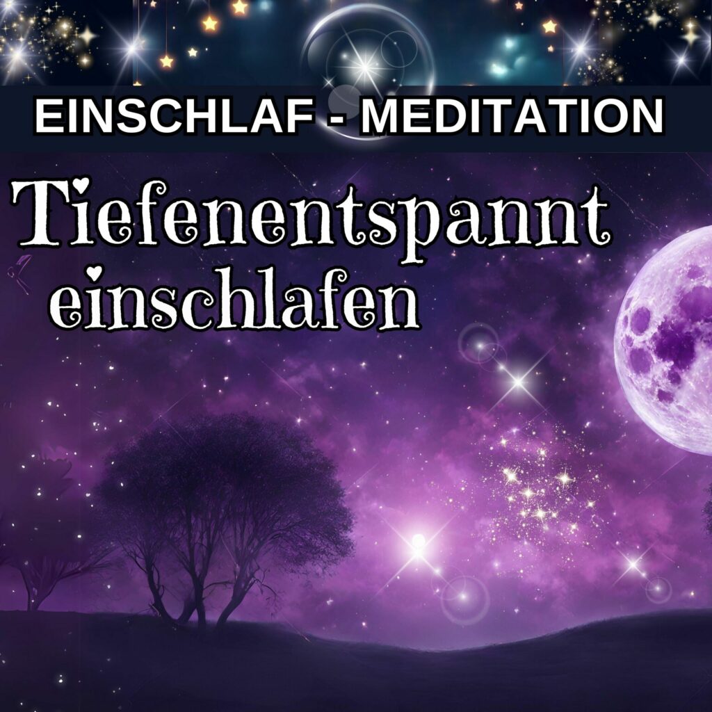 Einschlafmeditation bei Stress – Tiefenentspannung