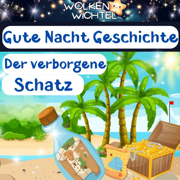 Der verborgene Schatz – Einschlafgeschichte für Kinder