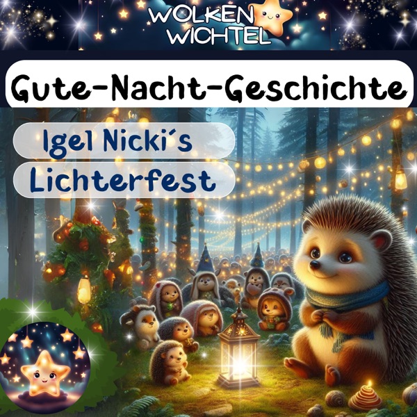 Igel Nickis Lichterfest – Gute Nacht Geschichte