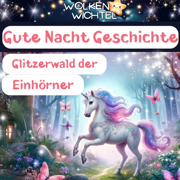 Im Glitzerwald der Einhörner – Traumreise Kinder